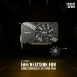 Fan/Heatsink for (ZOTAC GeForce® GTX 1060 Mini)